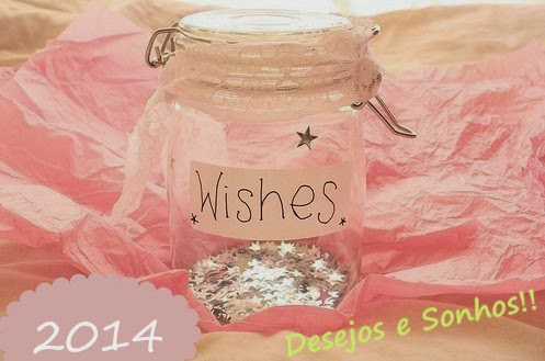 Desejos e Sonhos para 2014